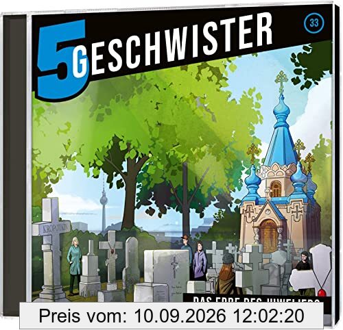 Das Erbe des Juweliers - Folge 33 (5 Geschwister, 33, Band 33)
