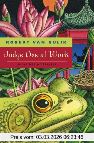 Gulik, Robert Van Judge Dee At Work, Eight Chinese Detective Stories (Judge Dee Mysteries)