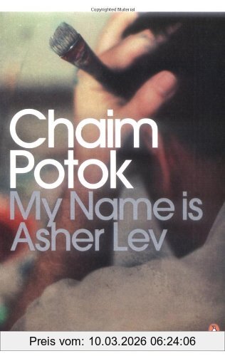 Chaim Potok My Name Is Asher Lev (Penguin Modern Classics)