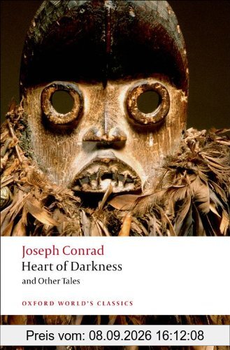 The Heart of Darkness: and Other Tales (Oxford World's Classics)