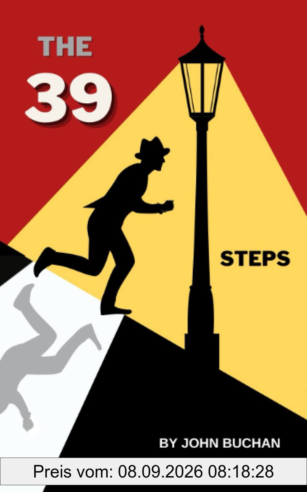 The Thirty-Nine Steps: The 1915 Classic Espionage Thriller