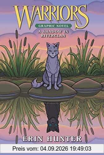 Warriors: A Shadow in RiverClan (Warriors Graphic Novel)