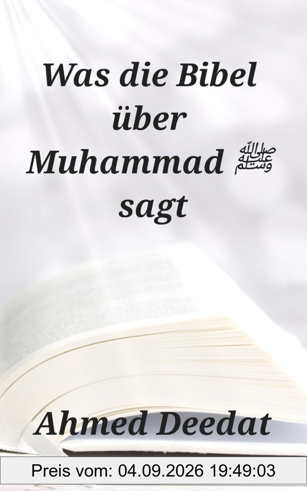 Was die Bibel über Muhammad ﷺ sagt