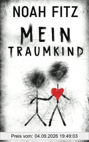 Mein Traumkind (Johannes-Hornoff-Thriller, Band 10)