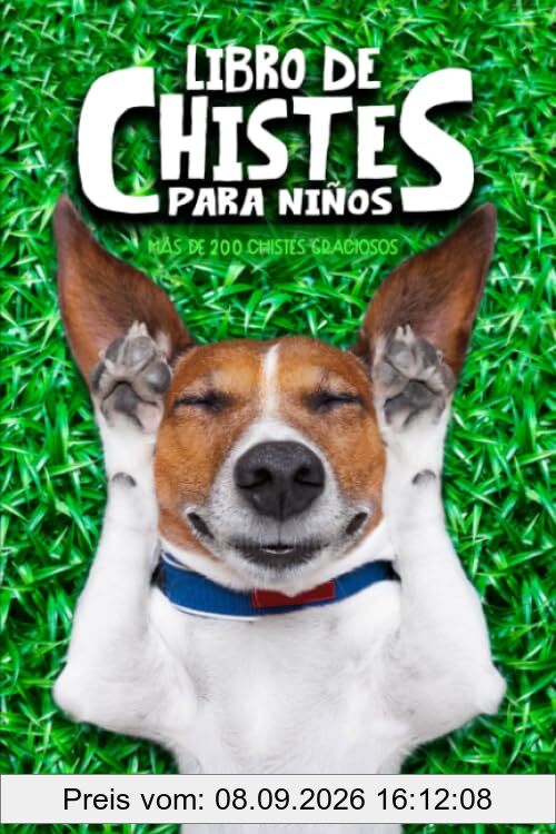 Libro de chistes para niños: Más de 200 chistes graciosos