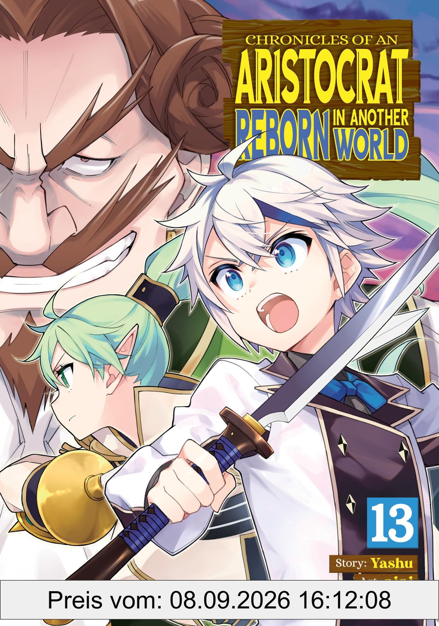 Chronicles of an Aristocrat Reborn in Another World (Manga) Vol. 13
