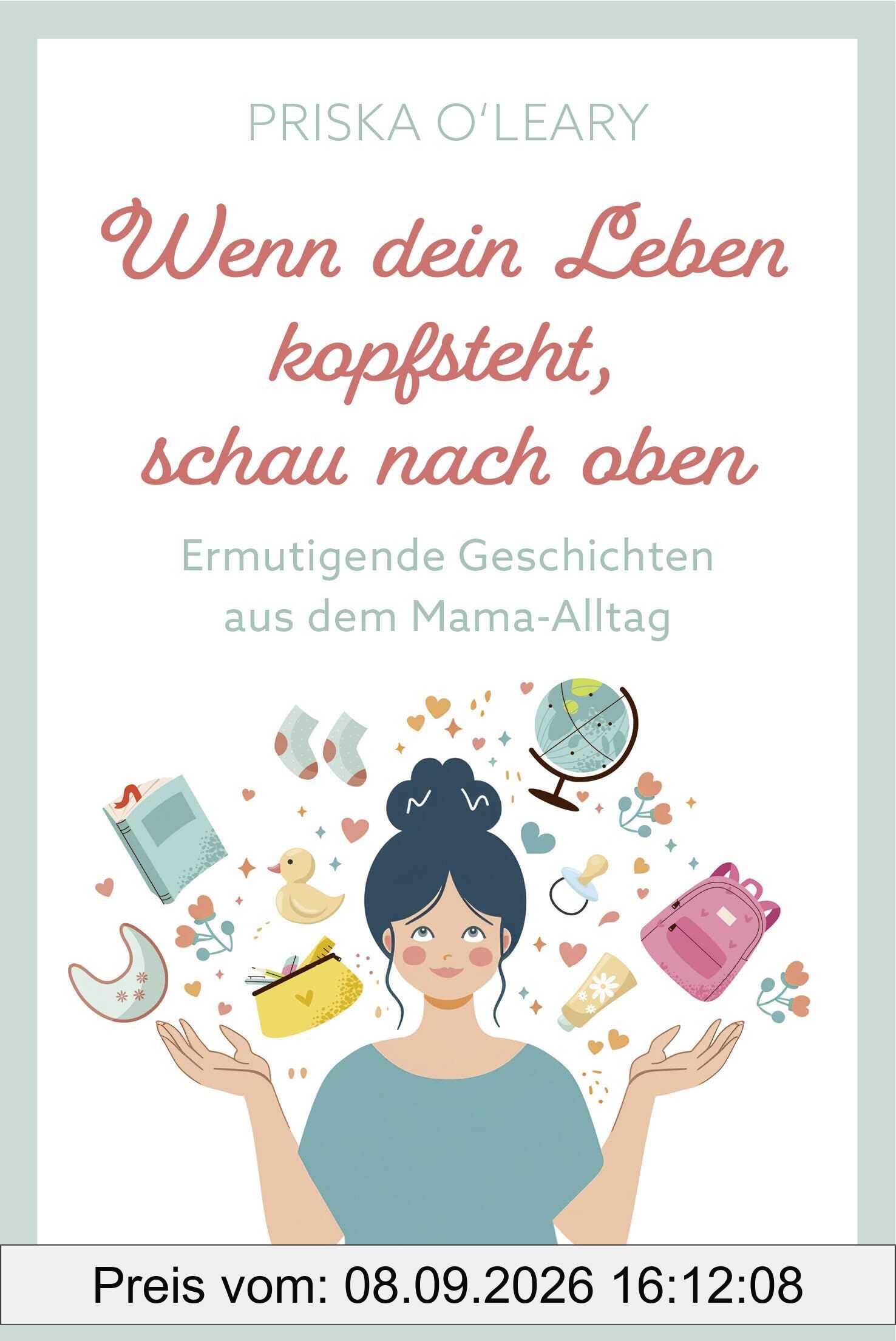 Wenn dein Leben kopfsteht, schau nach oben