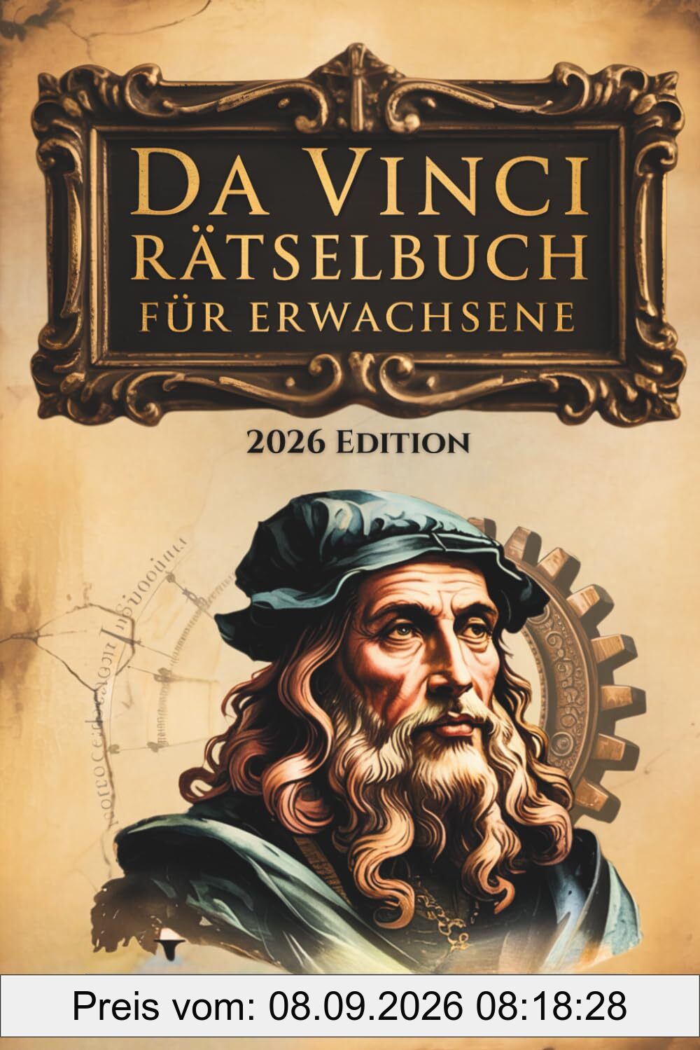 Klarer denken in 30 Tagen – Das Da Vinci Rätselbuch für Erwachsene: Hochwertige Logikrätsel von leicht bis schwer für mehr Energie & Fokus