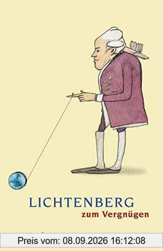 Lichtenberg zum Vergnügen (Reclams Universal-Bibliothek)