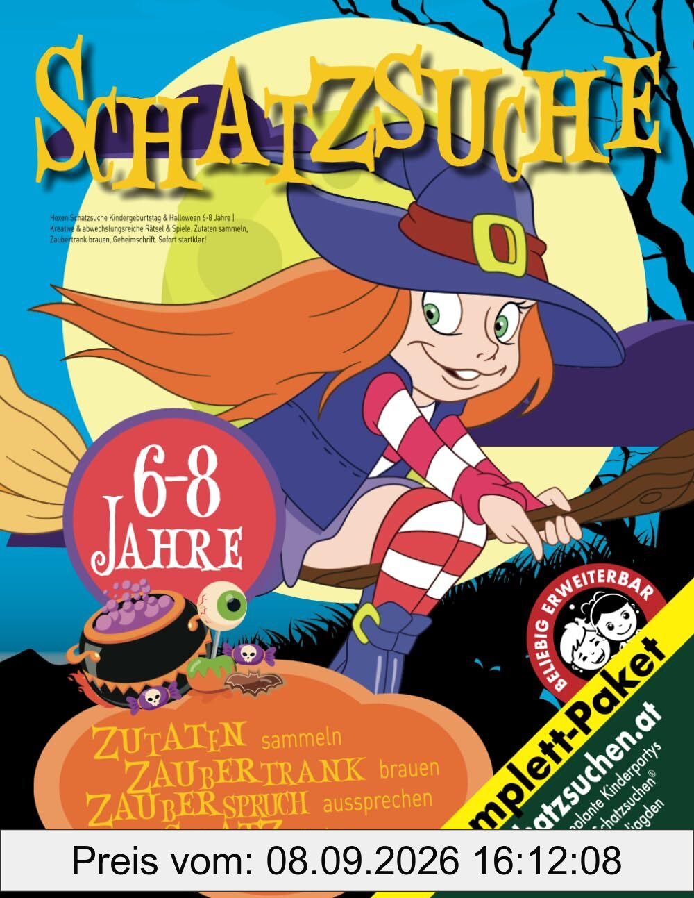 Hexen Schatzsuche Kindergeburtstag & Halloween 6-8 Jahre: Kreative & abwechslungsreiche Rätsel & Spiele. Zutaten sammeln, Zaubertrank brauen, Geheimschrift. Sofort startklar! (Bravo Schatzsuche)