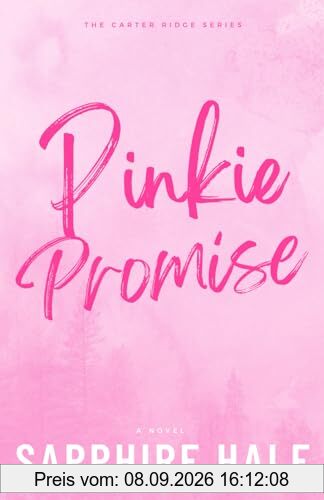 Pinkie Promise (Carter Ridge, Band 1)