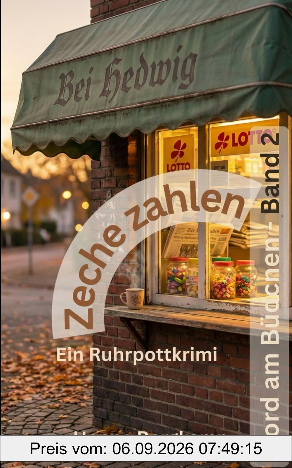 Zeche zahlen (Mord am Büdchen, Band 2)