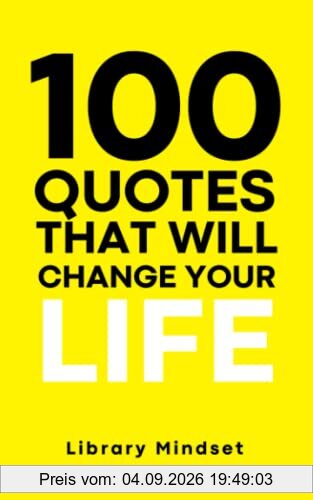 100 Quotes That Will Change Your life