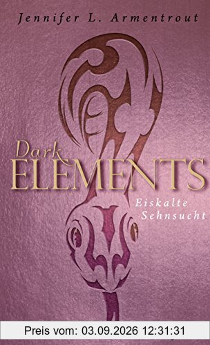 Dark Elements 2 - Eiskalte Sehnsucht
