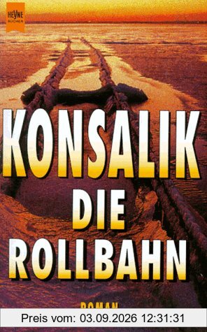 Die Rollbahn. Roman.