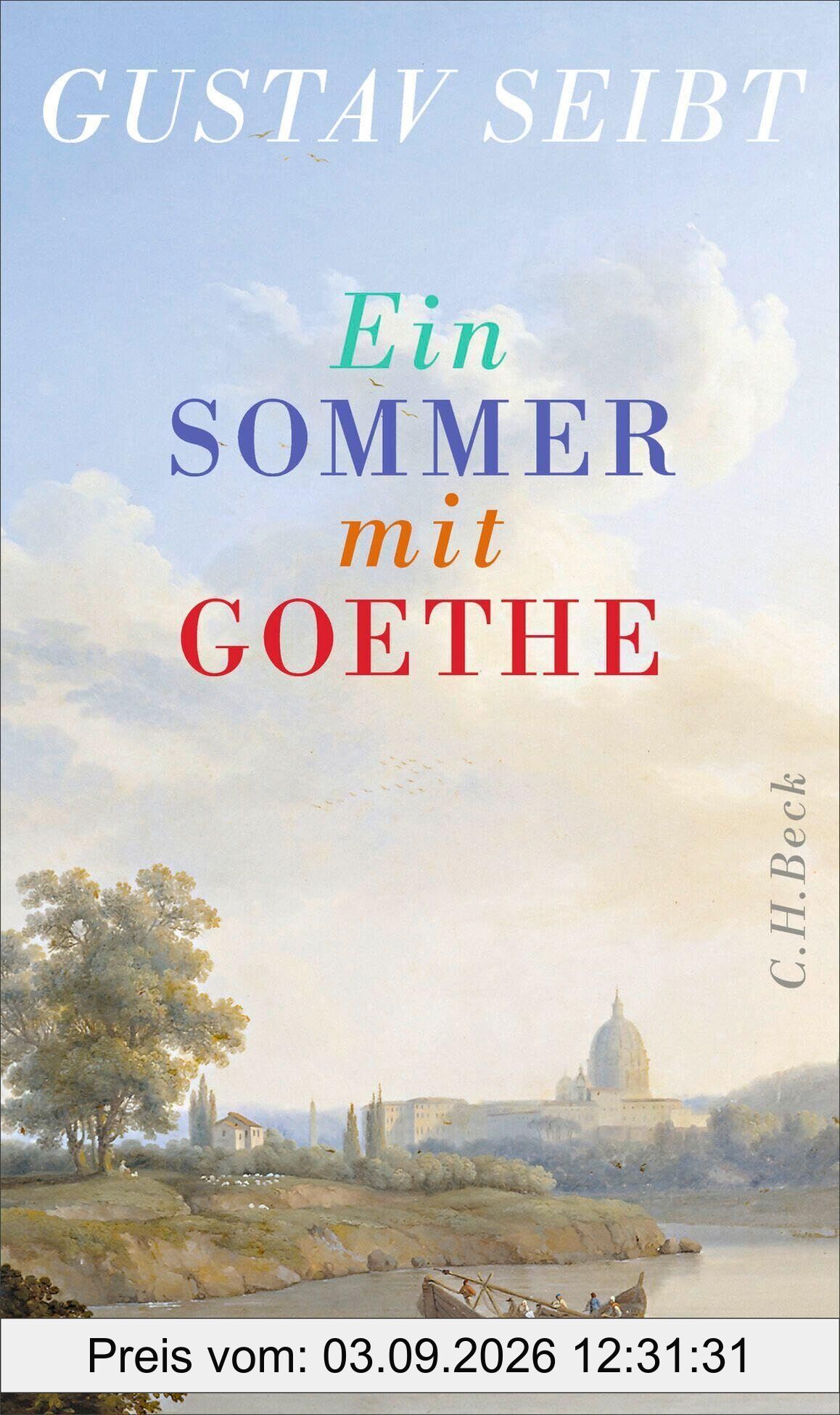 Ein Sommer mit Goethe