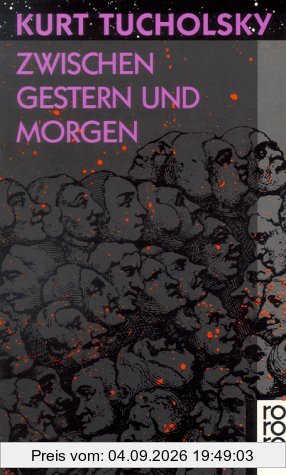 Zwischen Gestern und Morgen: Eine Auswahl aus seinen Schriften und Gedichten