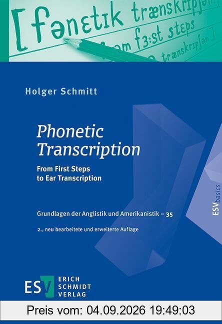 Phonetic Transcription: From First Steps to Ear Transcription (Grundlagen der Anglistik und Amerikanistik)