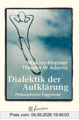 Dialektik der Aufklärung. Philosophische Fragmente. Jubiläums-Edition.
