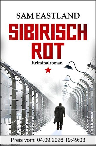 Sibirisch Rot: Kriminalroman (Knaur TB)