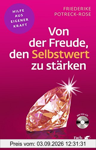 Von der Freude, den Selbstwert zu stärken