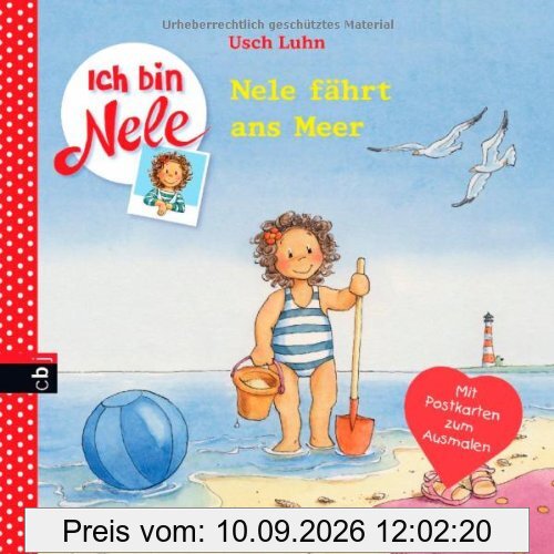Ich bin Nele - Nele fährt ans Meer: Band 5