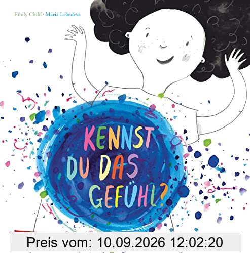 Kennst du das Gefühl?: Ein Bilderbuch über das Bauchgefühl für Kinder ab 3 Jahren
