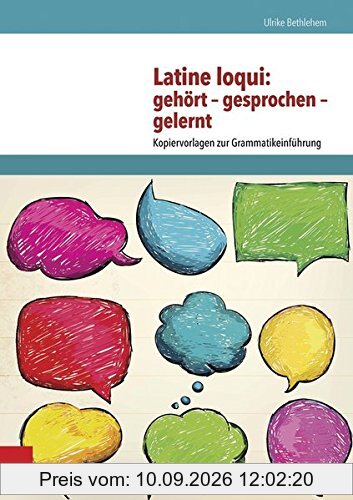Latine loqui: gehört - gesprochen - gelernt: Kopiervorlagen zur Grammatikeinführung (Correspondance De Fenelon)