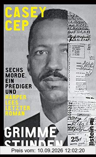 Grimme Stunden: Sechs Morde, ein Prediger und Harper Lees letzter Roman
