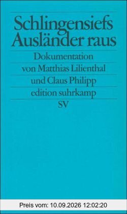 Schlingensiefs »Ausländer raus!« Bitte liebt Österreich (edition suhrkamp)