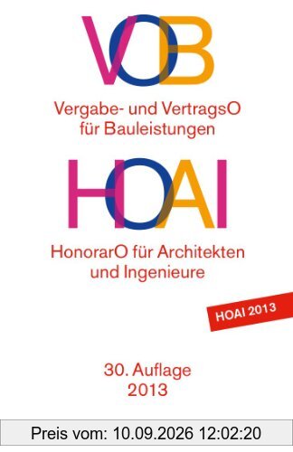 VOB - Vergabe- und Vertragsordnung für Bauleistungen. HOAI - Honorarordnung für Architekten und Ingenieure