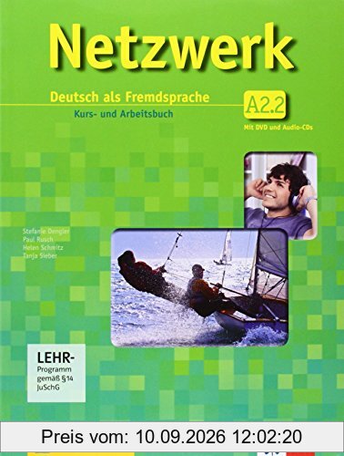Netzwerk, A2.2 : Deutsch als Fremdsprache : Kurs- und Arbeitsbuch mit DVD und Audio-CDs