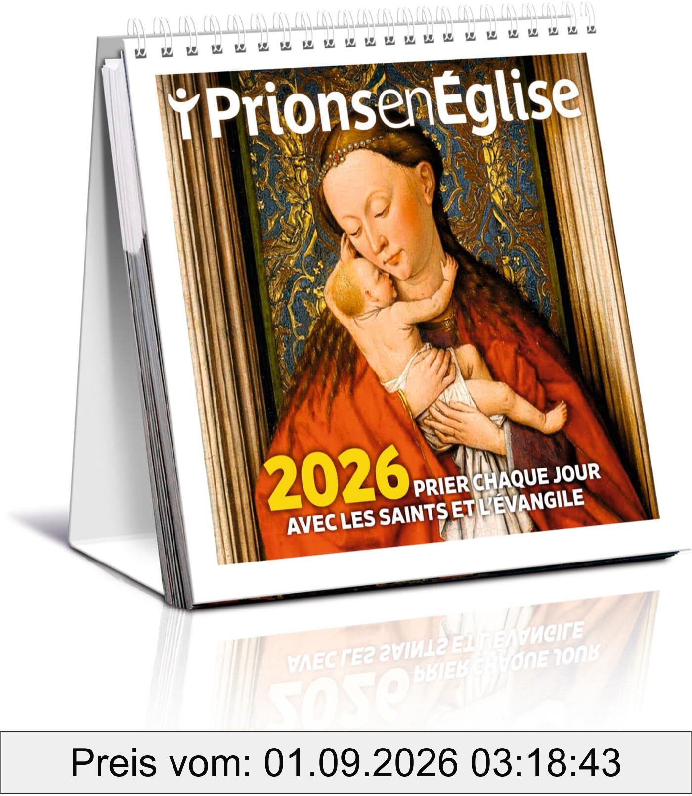Ephéméride Ma prière du jour 2026 avec les saints et L'Evangile: L'évangile au coeur de votre journée - Un cadeau à offrir ou à s'offrir !