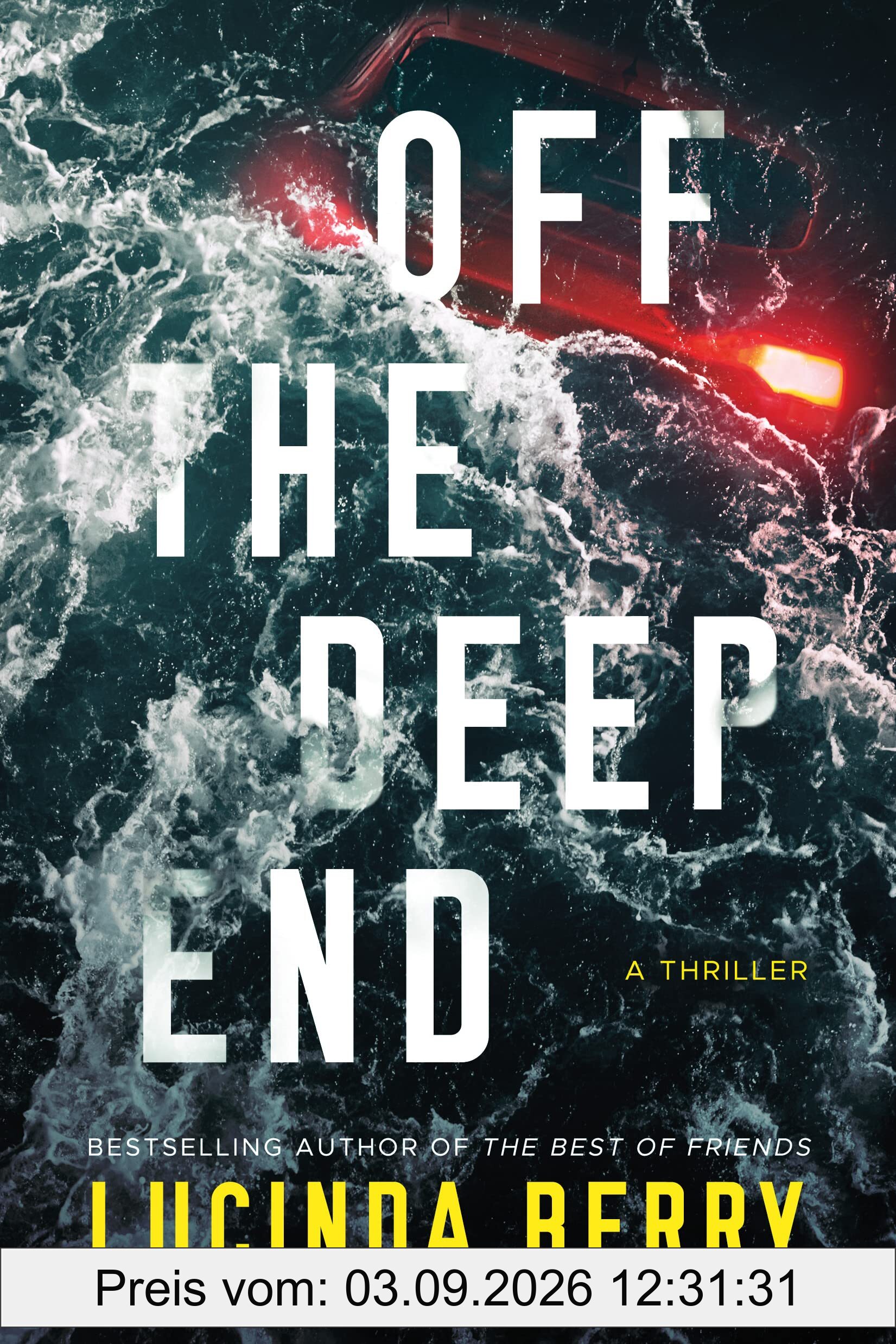 Off the Deep End: A Thriller