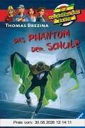 Die Knickerbocker-Bande 6: Das Phantom der Schule
