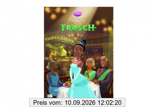Küss den Frosch: Das Buch zum Film