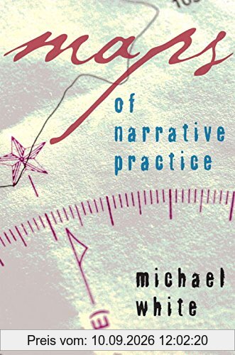 Maps of Narrative Practice (Norton Professional Books (Hardcover))