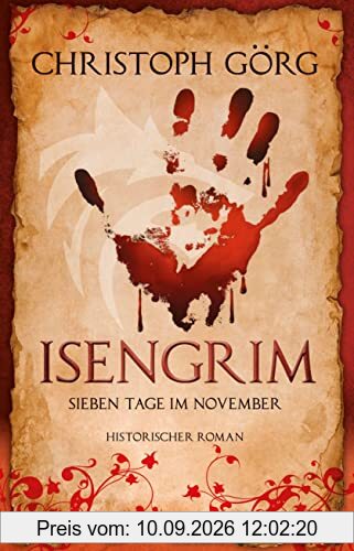 Isengrim: Sieben Tage im November - Historischer Kriminalroman