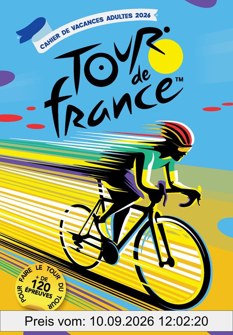 Cahier de vacances adultes 2026 Le Tour de France : + de120 épreuves pour faire le tour du Tour