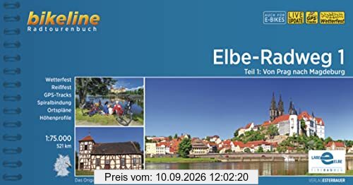 Elbe-Radweg: Teil 1: Von Prag nach Magdeburg, 1:75.000, 521 km, wetterfest/reißfest, GPS-Tracks Download, LiveUpdate (Bikeline Radtourenbücher)