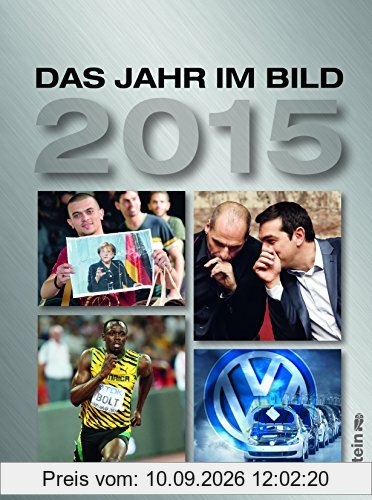 Das Jahr im Bild 2015: 57. Jahrgang