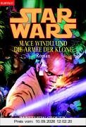 Star Wars: Mace Windu und die Armee der Klone Roman