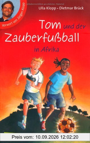 Tom und der Zauberfußball: Tom und der Zauberfußball in Afrika