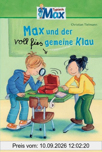 Max-Erzählbände: Max und der voll fies gemeine Klau
