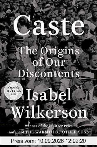 Caste (Oprah's Book Club): The Origins of Our Discontents