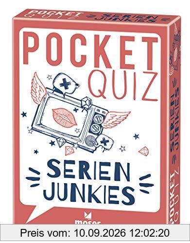 Pocket Quiz Serienjunkies | 150 Fragen und Antworten für TV-Fans (Pocket Quiz / Ab 12 Jahre /Erwachsene)