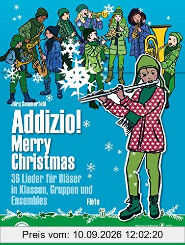 Addizio! Merry Christmas -Flöte- 36 Weihnachtslieder für Bläser in Klassen, Gruppen, Ensembles (EB 9311)