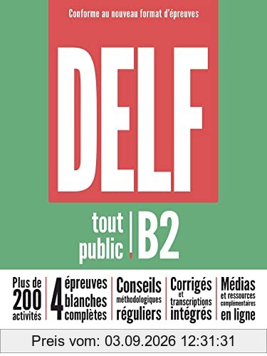 DELF : tout public B2 : conforme au nouveau format d'épreuves