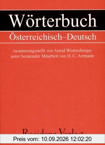 Österreichisch-Deutsch, Wörterbuch, unter beratender Mitarbeit von H.C. Artmann,