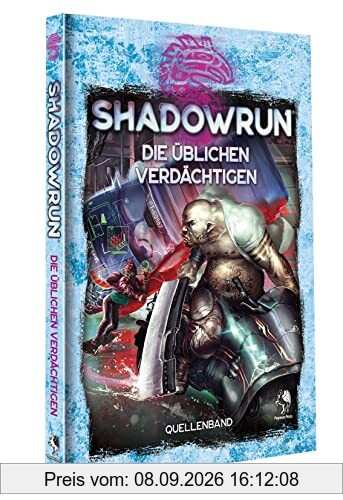 Shadowrun: Die üblichen Verdächtigen (Hardcover)